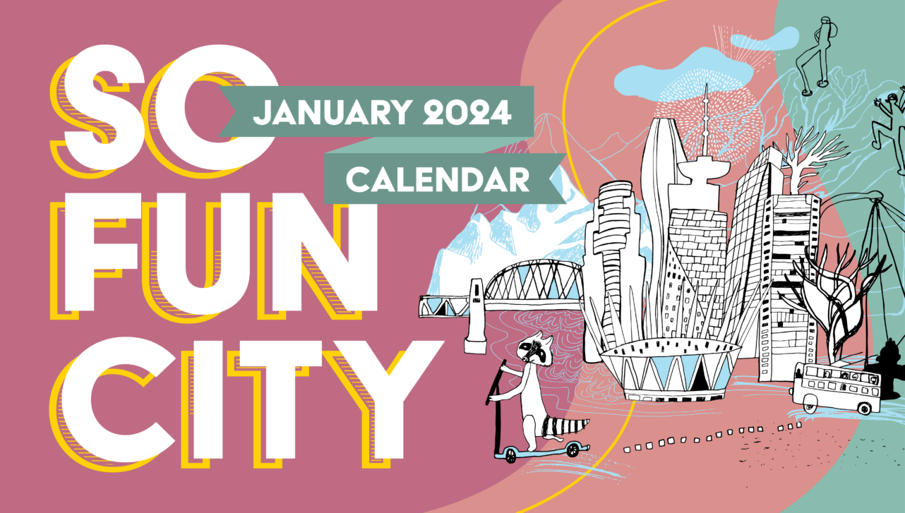 So Fun City Monthly Events Calendar January 2024 Vancouver Magazine