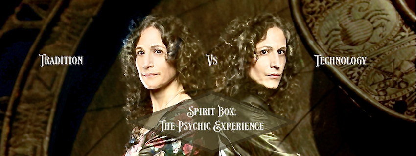 SPIRIT BOX: The Psychic Experience