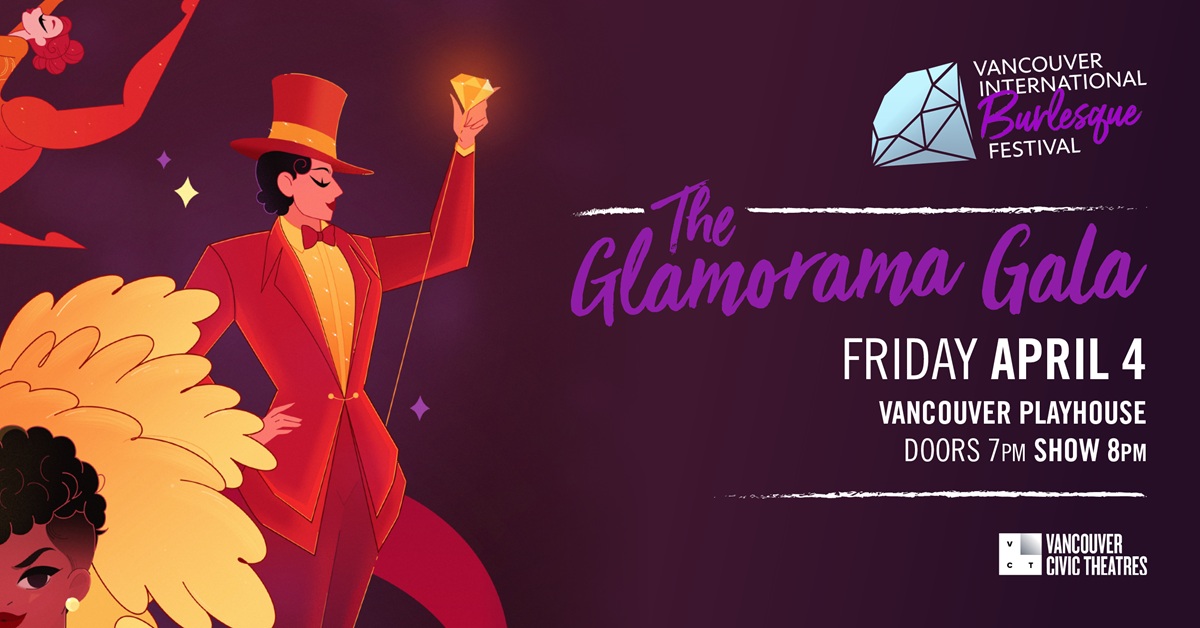 Vancouver International Burlesque Festival Presents: The Glamorama Gala